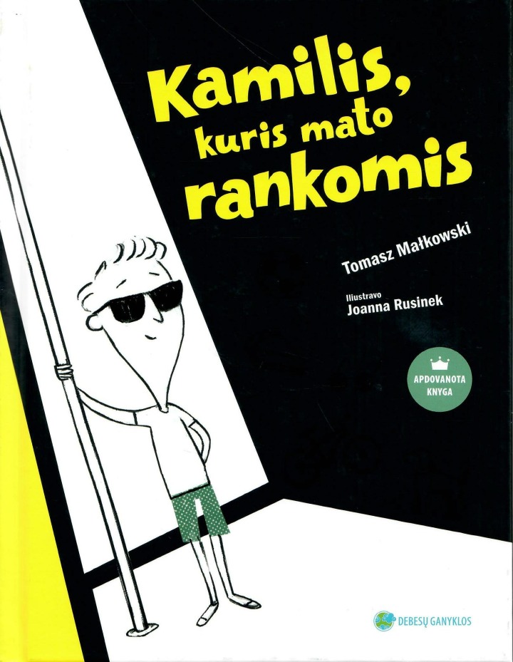 Tomasz Małkowski „Kamilis, kuris mato rankomis“