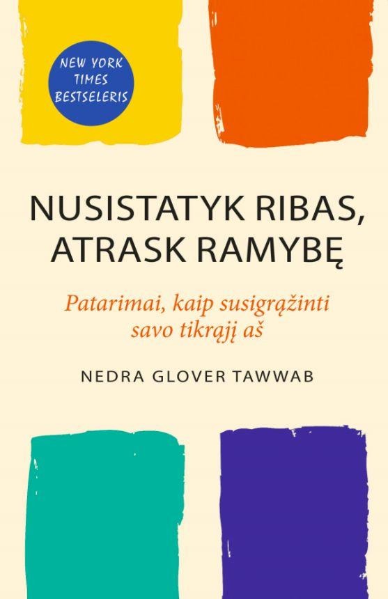 Nedra Glover Tawwab „Nusistatyk ribas, atrask ramybę“