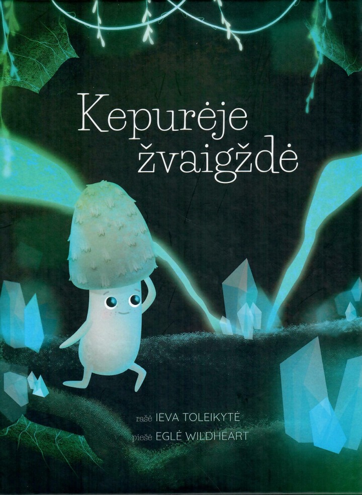 Ieva Toleikytė, Eglė Wildheart „Kepurėje žvaigždė“