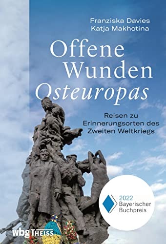 Franziska Davies, Katja Makhotina „Offene Wunden Osteuropas“