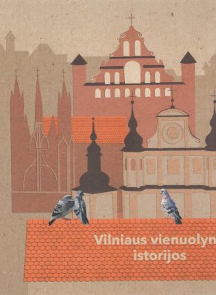 Emilija Jovaišaitė „Vilniaus vienuolynų istorijos“