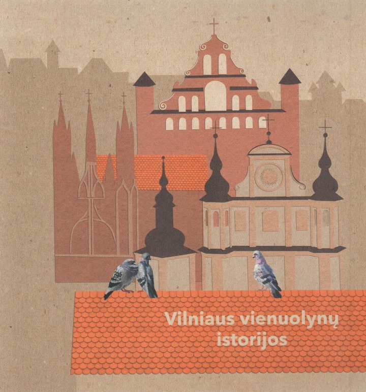 Emilija Jovaišaitė „Vilniaus vienuolynų istorijos“