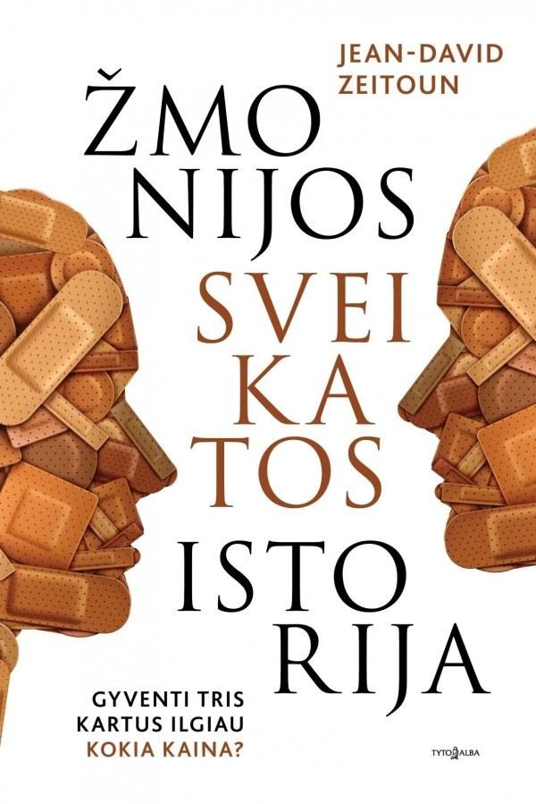 Jean-David Zeitoun „Žmonijos sveikatos istorija“