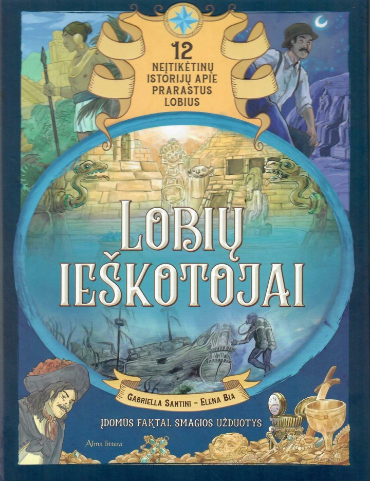 Gabriella Santini, Elena Bia „Lobių ieškotojai“
