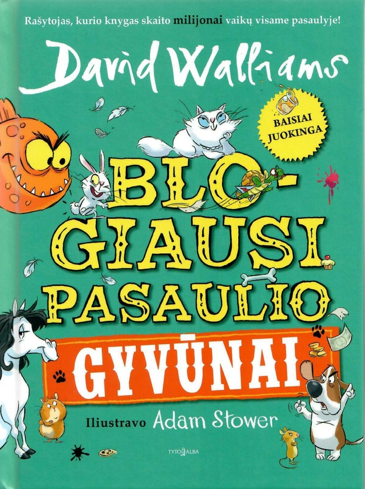 David Walliams „Blogiausi pasaulio gyvūnai“