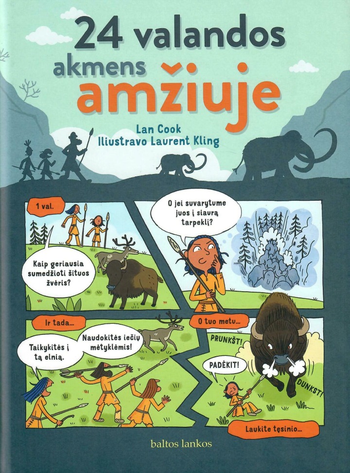 Vaikų literatūra. Lan Cook, Laureent Kling „24 valandos akmens amžiuje“