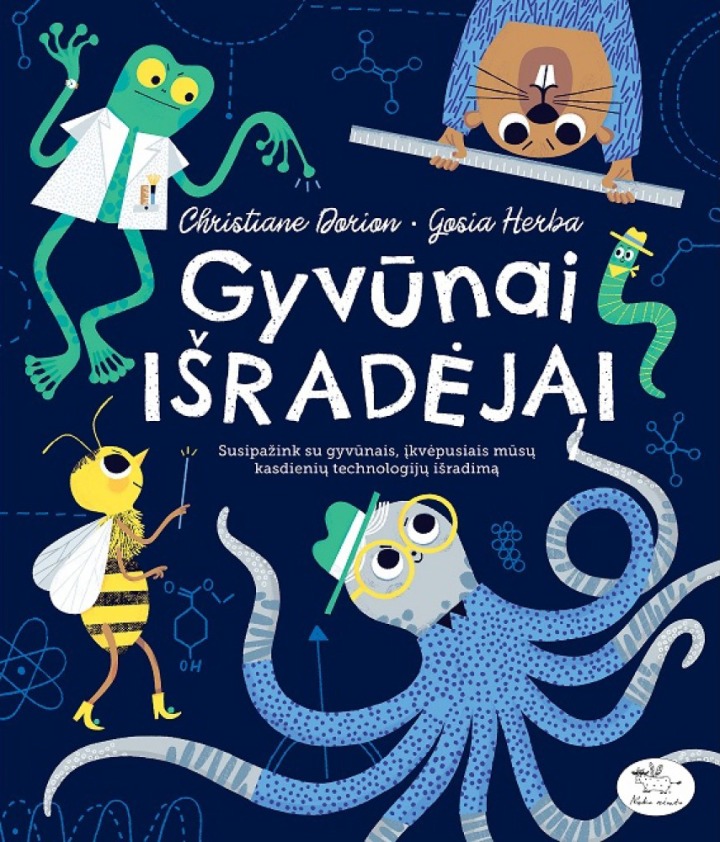 Gyvūnai išradėjai. Christiane Dorian