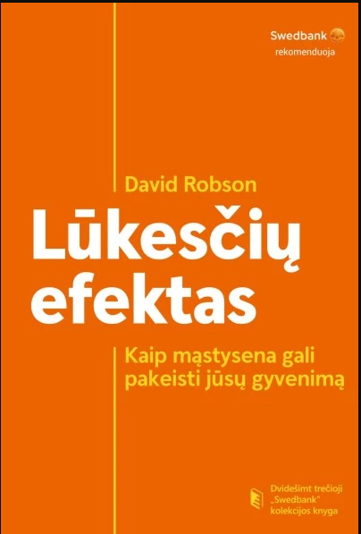 David Robson „Lūkesčių efektas. Kaip mąstysena gali pakeisti jūsų gyvenimą”