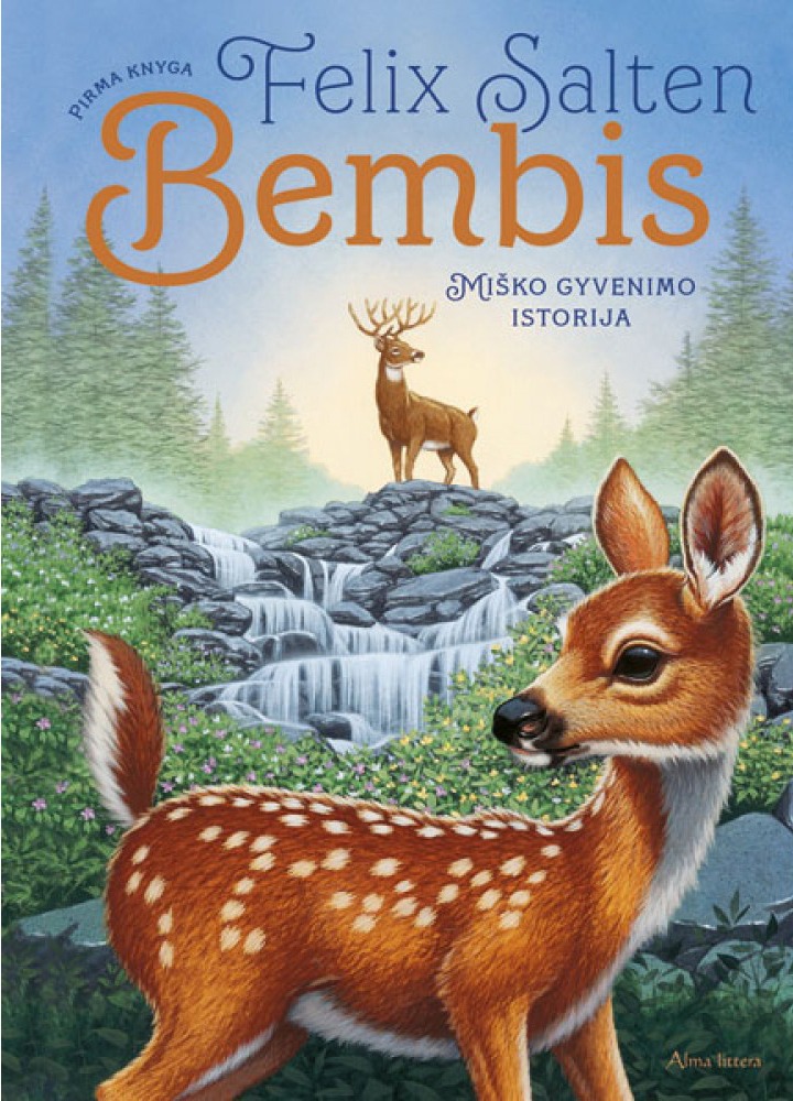Vaikų literatūra. Felix Salten „Bembis. Miško gyvenimo istorija“