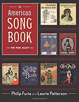 Philip Furia ir Laurie Patterson „The American Song Book: The Tin Pan Alley Era“