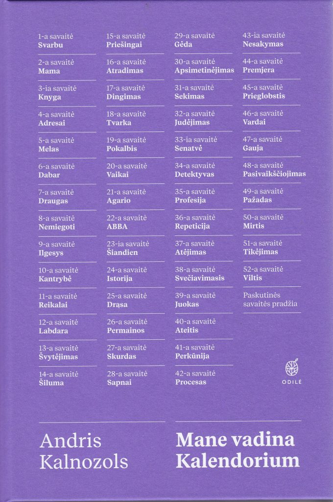 Andris Kalnozols. „Mane vadina Kalendorium“