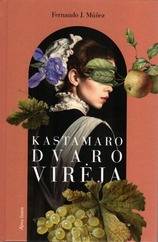 Fernando J. Múñez. ,,Kastamaro dvaro virėja“