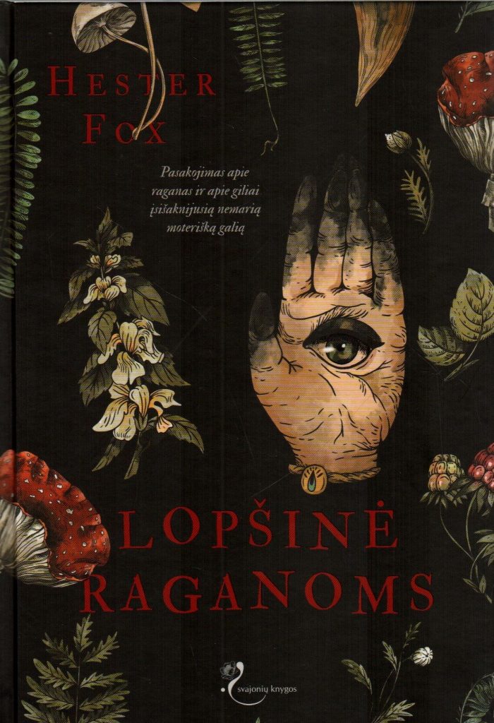 Hester Fox. „Lopšinė raganoms“