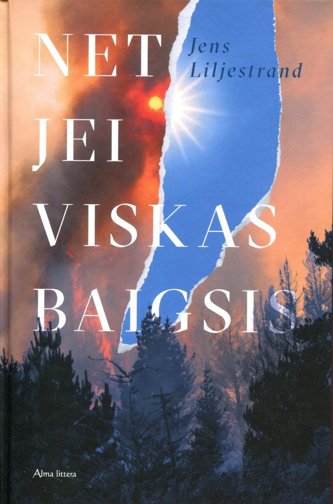 Jens Liljestrand. „Net jei viskas baigsis“