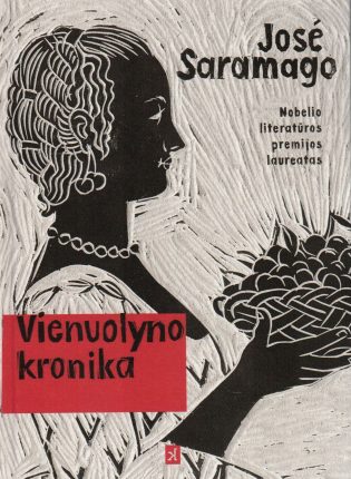 Jose Saramago „Vienuolyno kronika“