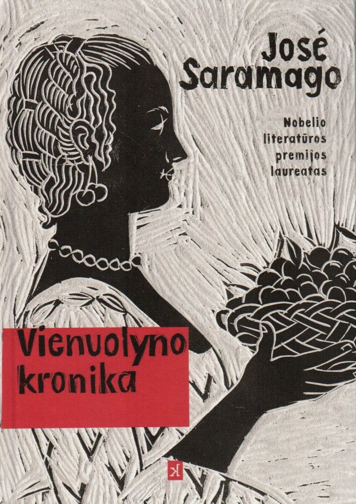 Jose Saramago „Vienuolyno kronika“