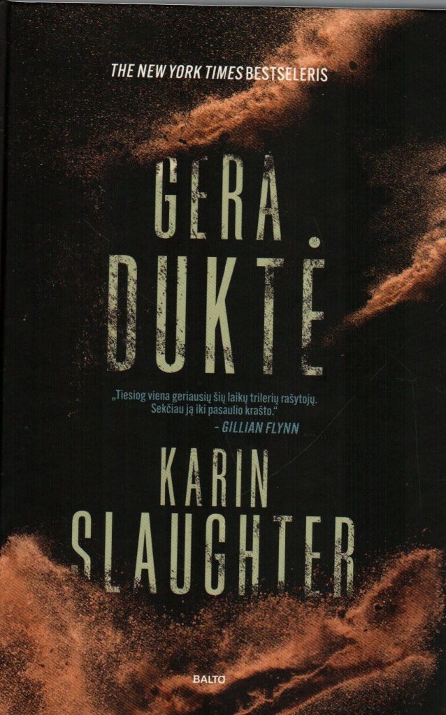 Karin Slaughter „Gera duktė“