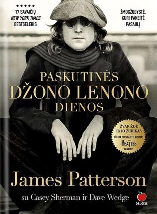James Patterson „Paskutinės Džono Lenono dienos“