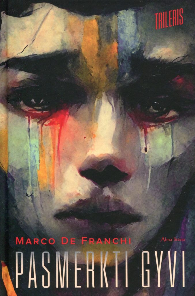 Marco De Franchi. „Pasmerkti gyvi“
