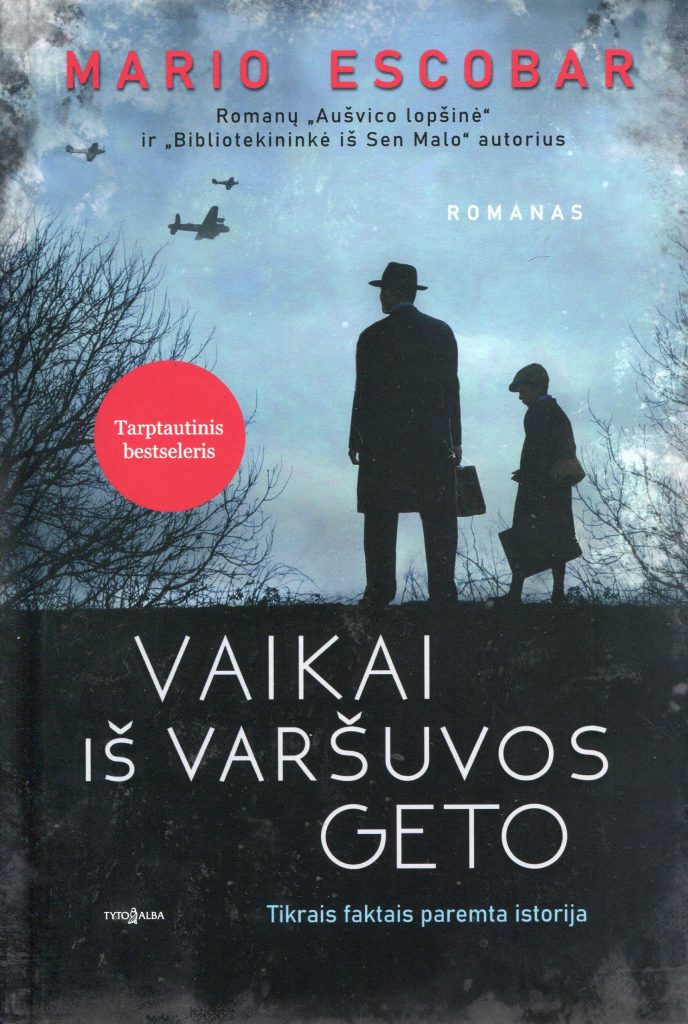 Mario Escobar „Vaikai iš Varšuvos geto“