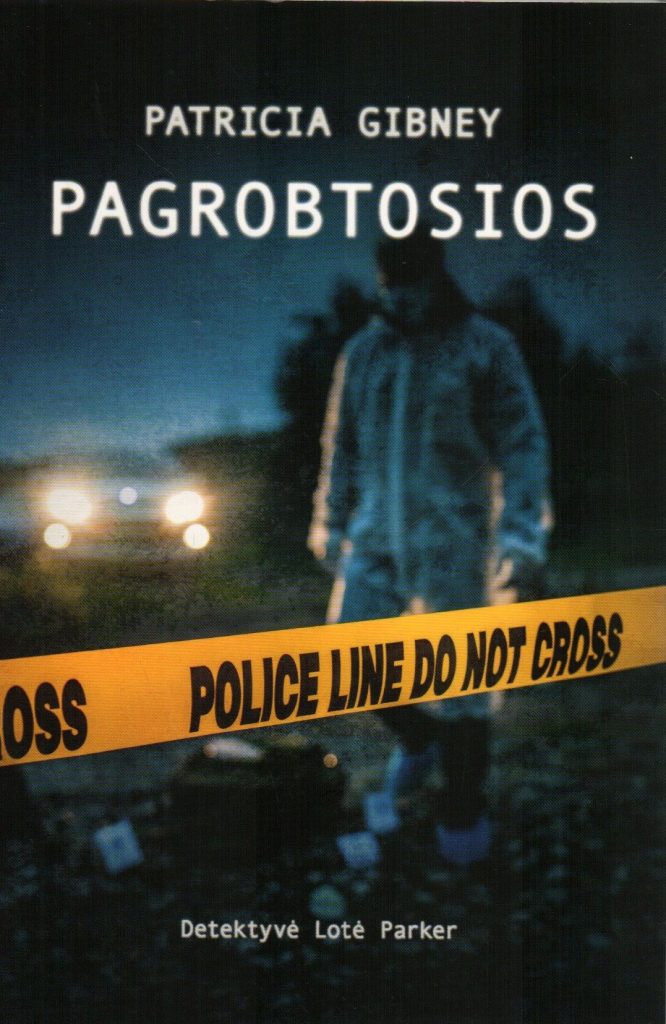 Patricia Gibney. „Pagrobtosios“