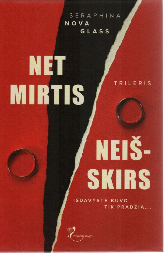 Seraphina Nova Glass. „Net mirtis neišskirs“