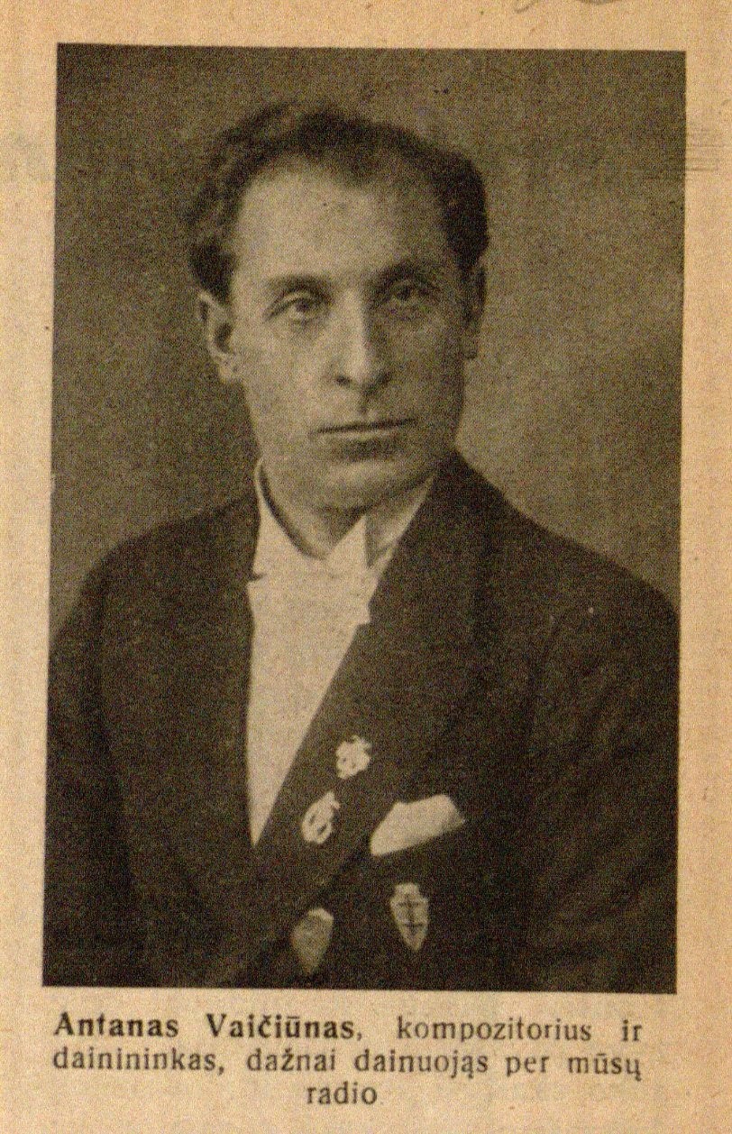Antanas Vaičiūnas, kompozitorius ir dainininkas, dažnai dainuojąs per mūsų radio // Bangos. – 1932, Nr. 29, p. 752.