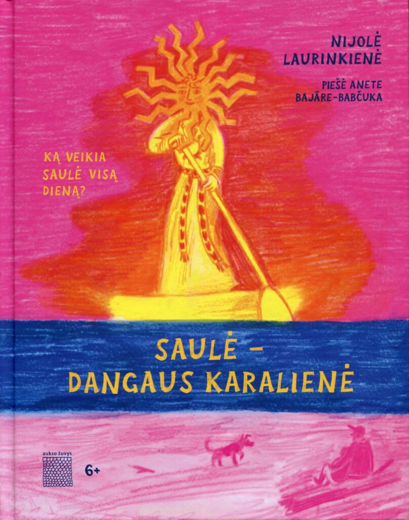 Nijolė Laurinkienė „Ką veikia saulė visą dieną?“
