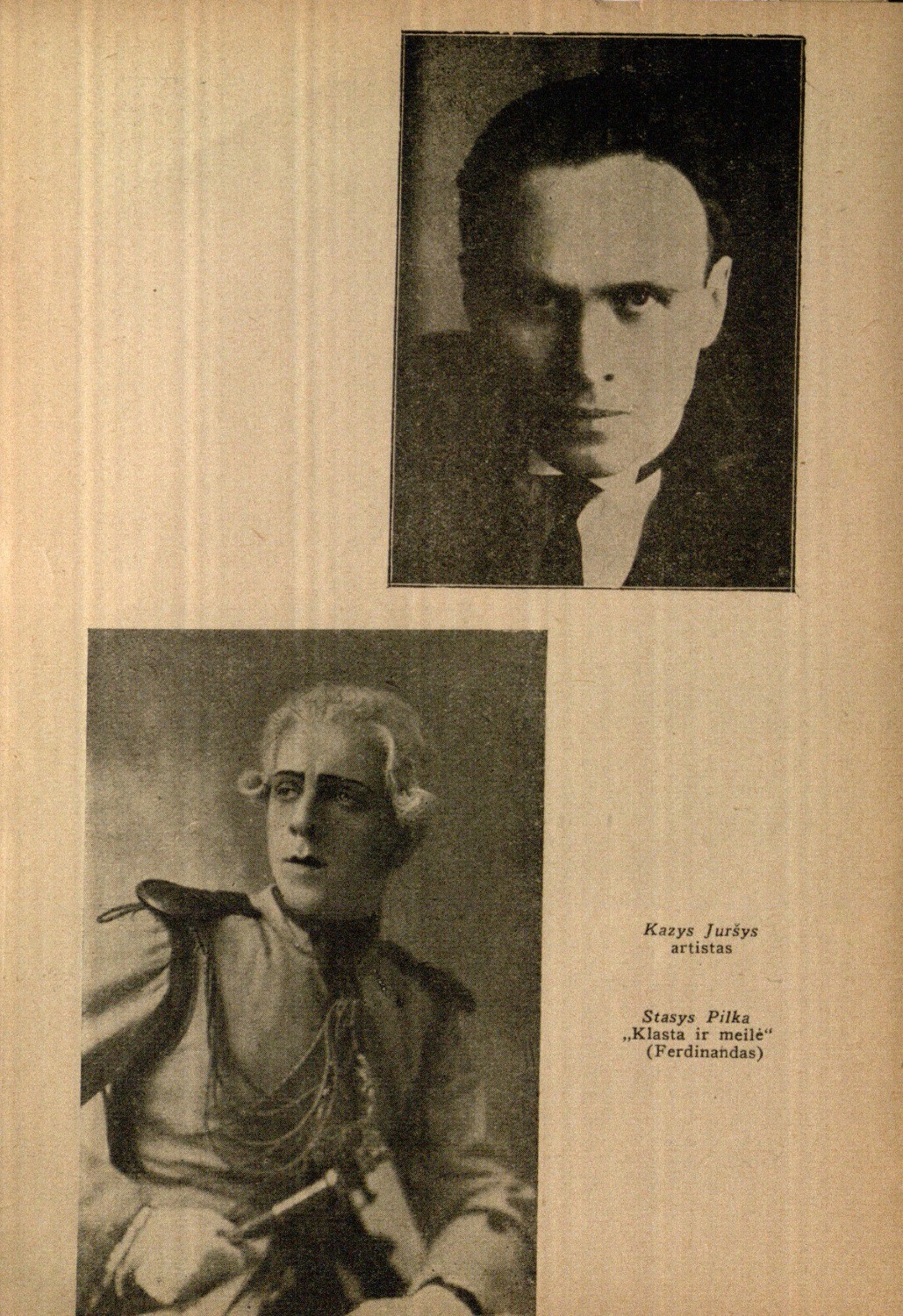 Kazys Juršys, artistas, Stasys Pilka „Klasta ir meilė“ (Ferdinandas) // Meno dienos. – 1936, Nr. 18, p. 8.