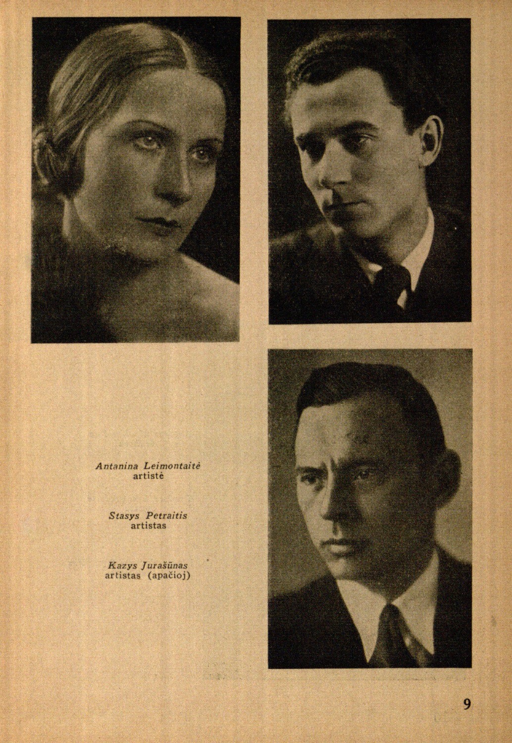 Antanina Leimontaitė, artistė, Stasys Petraitis, artistas, Kazys Jurašiūnas, artistas // Meno dienos. – 1936, Nr. 18, p. 9.
