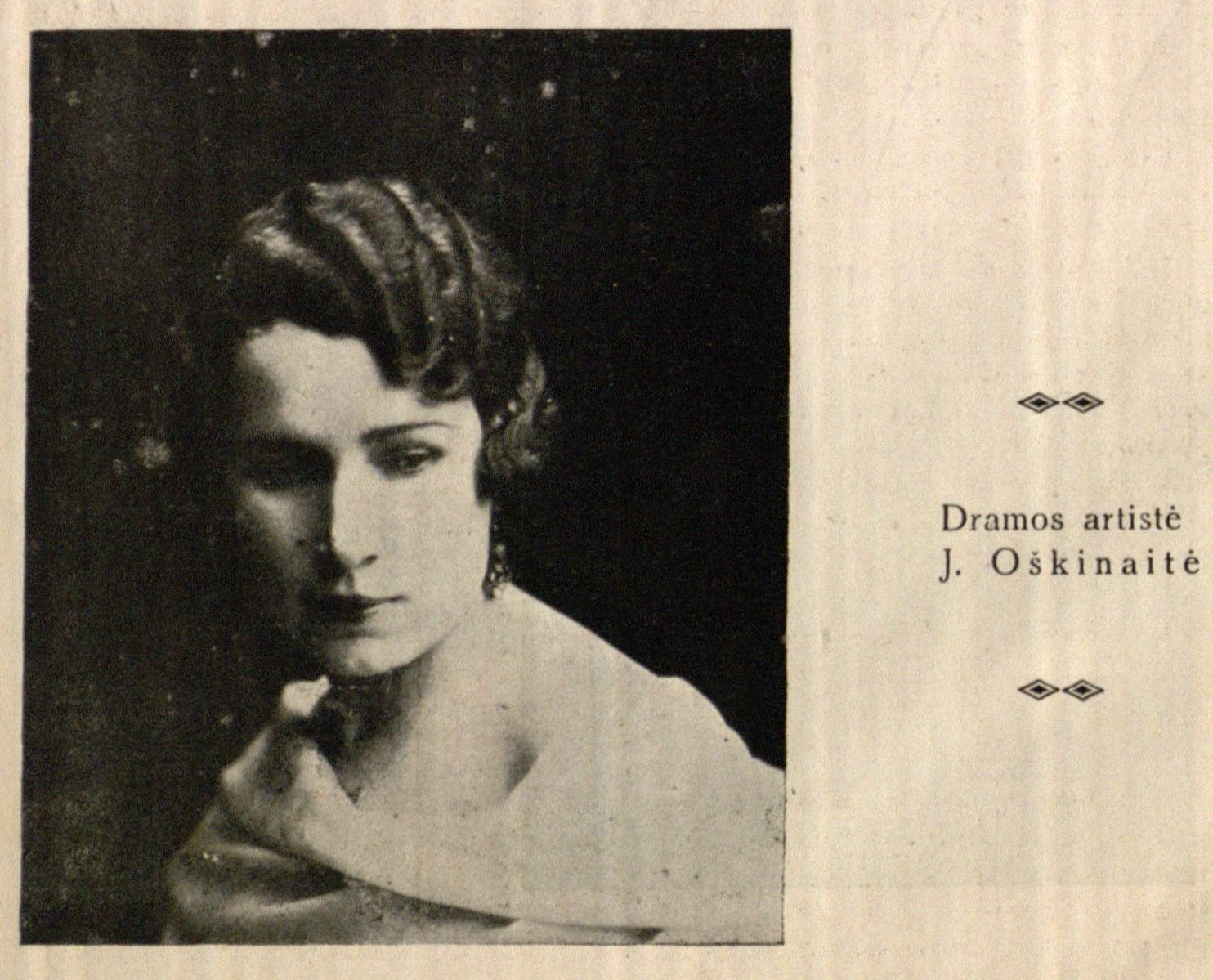 Dramos artistė J. Oškinaitė // 7 meno dienos. – 1929, Nr. 40, p. 16.