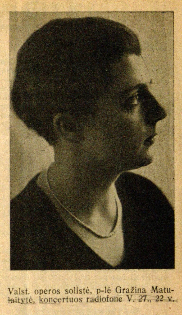 Valst. operos solistė p-lė Gražina Matulaitytė... // Bangos. – 1932, Nr. 18, p. 549.