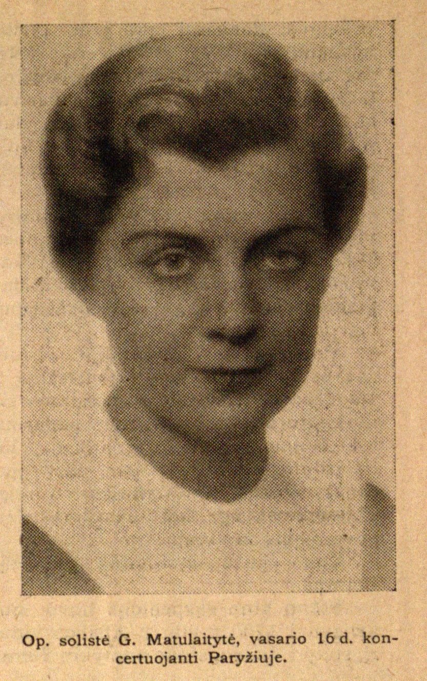 Op. solistė G. Matulaitytė, vasario 16 d. koncertuojanti Paryžiuje // Meno dienos. – 1935, Nr. 9, p. 11.