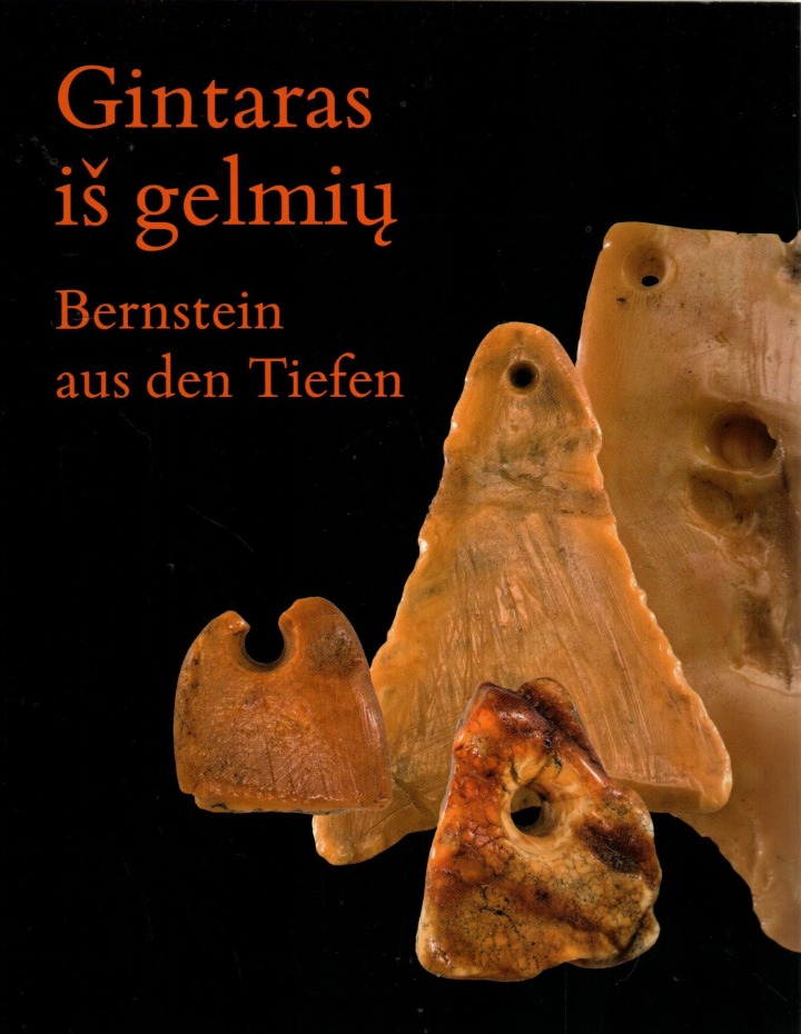 Sigita Bagužaitė-Talačkienė, Regina Makauskienė „Gintaras iš gelmių = Bernstein aus den Tiefen“. Meno literatūra