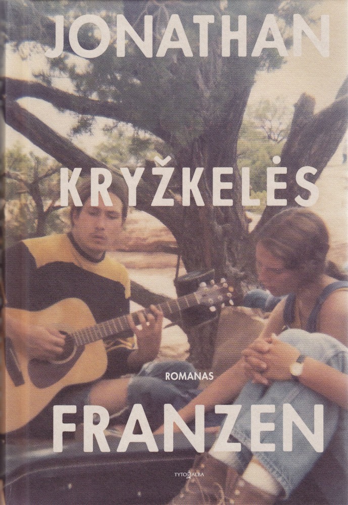 Jonathan Franzen „Kryžkelės“