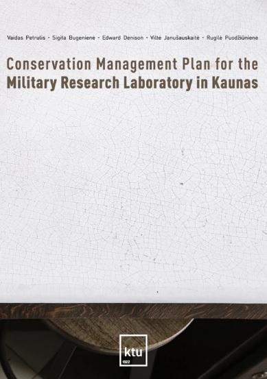 Conservation management plan for the Military Research Laboratory in Kaunas