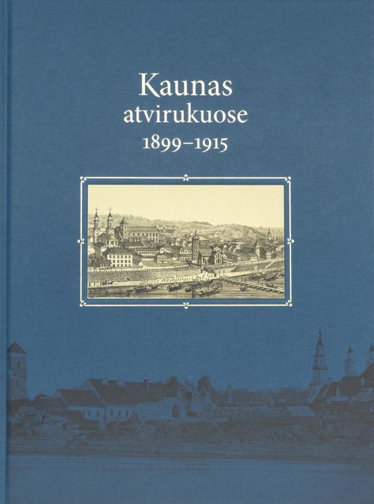 Kaunas atvirukuose, 1899–1915