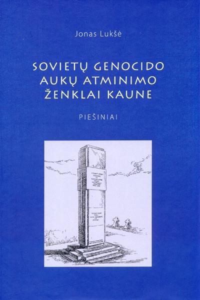 Sovietų genocido aukų atminimo ženklai Kaune