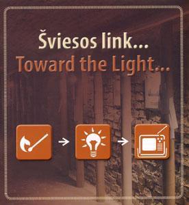 Šviesos link... = Toward the light