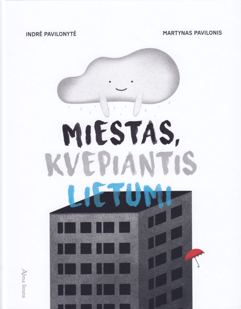 Indrė Pavilonytė, Martynas Pavilonis „Miestas, kvepiantis lietumi“