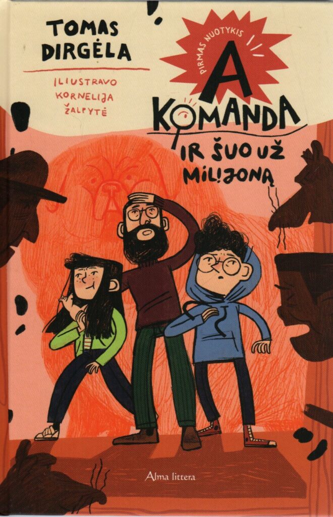 Tomas Dirgėla „A komanda ir šuo už milijoną“