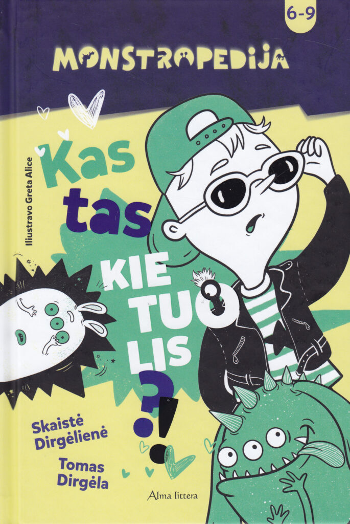 Skaistė Dirgėlienė, Tomas Dirgėla „Monstropedija. Kas tas kietuolis?“