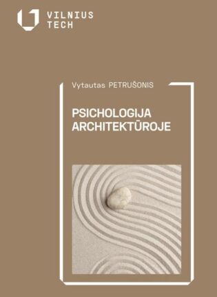 Vytautas Petrušonis „Psichologija architektūroje“