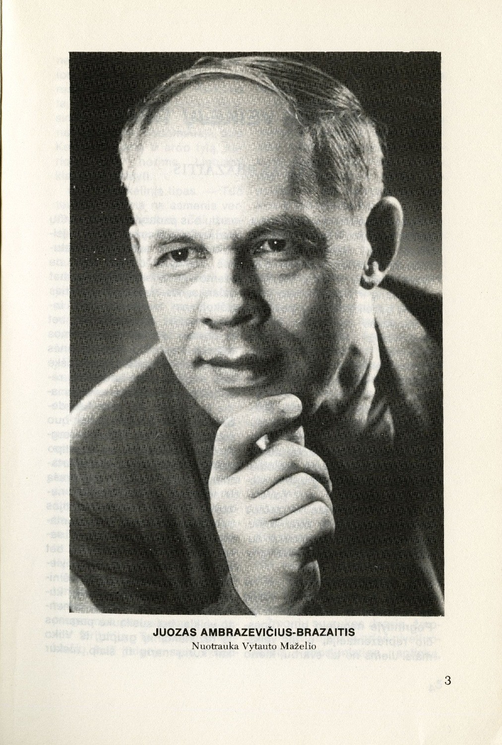 Juozas Ambrazevičius-Brazaitis: Nuotrauka Vytauto Maželio // Į laisvę. – 1975, Nr. 65, p. 3.