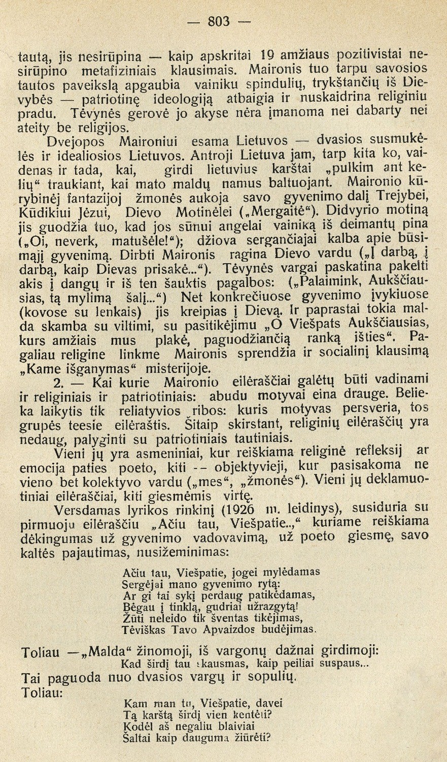 Maironio religinė poezija / J. Ambrazevičius // Tiesos kelias. – 1932, Nr. 12, p. 802–812.