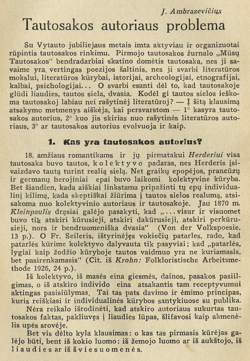 Stiliaus kultūra / J. Ambrazevičius // Židinys. – 1934, Nr. 8/9, p. 121–124.