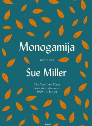 Sue Miller. „Monogamija“