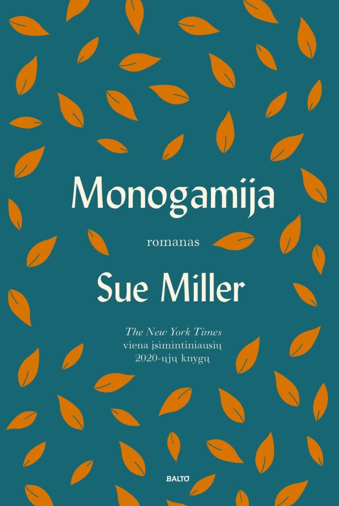 Sue Miller. „Monogamija“