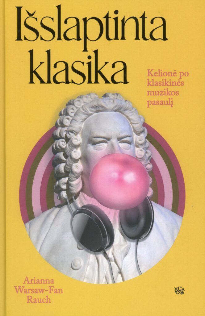 Arianna Warsaw-Fan Rauch „Išslaptinta klasika“