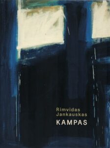 3. „Rimvidas Jankauskas-Kampas: 1957–1993“ teksto autorė Rasa Žukienė